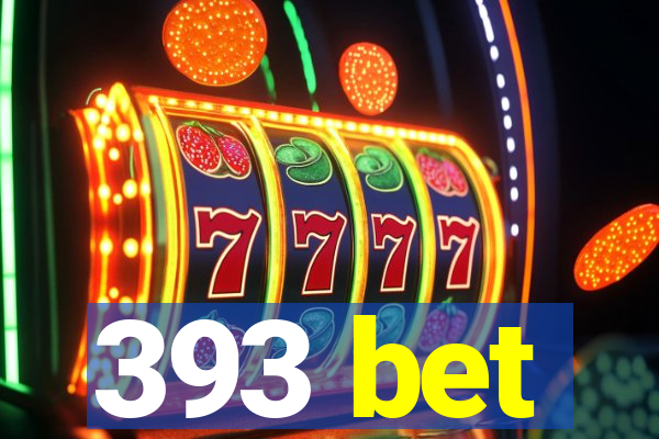 393 bet